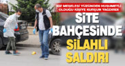 Otomobilden site bahçesinde oturan kişiye ateş açtığı iddia edilen zanlı yakalandı