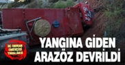 Çameli’de yangına giden arazöz devrildi: 2 yaralı