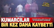 Kumar oynayan 20 kişiye 175 bin 384 lira ceza verildi