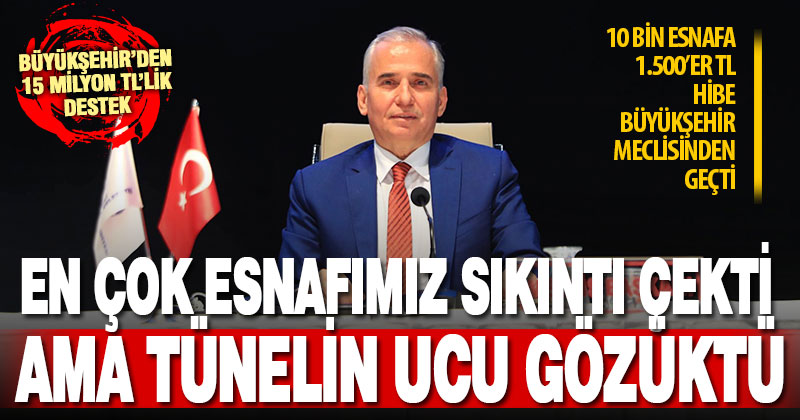 Büyükşehir’den 10 bin esnafa 1500’er TL hibe
