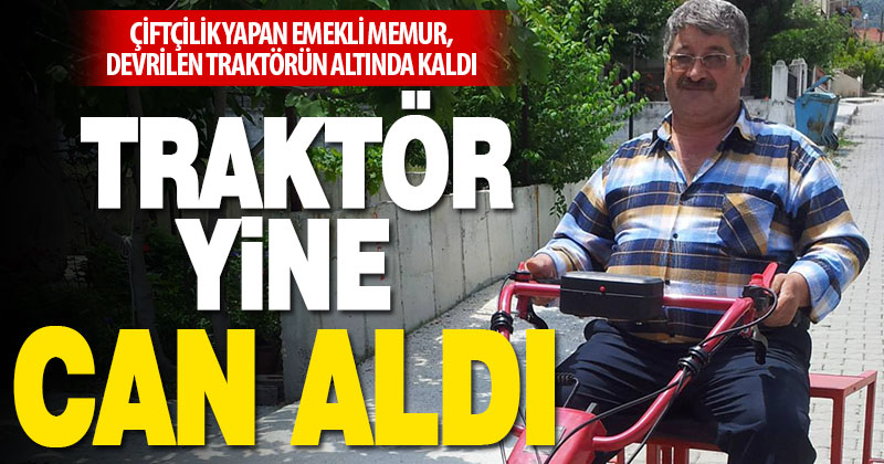 Buldan’da devrilen traktör can aldı
