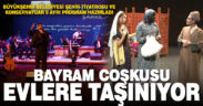 Büyükşehir’den dolu dolu bayram programı