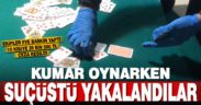 Denizli’de kumar oynayan 10 kişiye 39 bin 500 lira ceza verildi