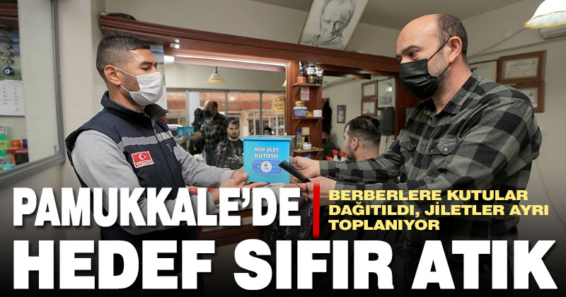 Pamukkale’de atık jiletler de ayrı toplanıyor
