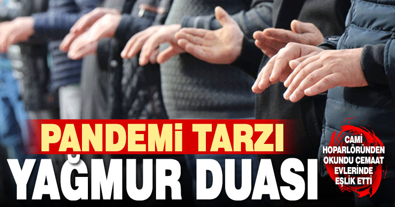 Tavas’ta cami hoparlöründen yağmur duası yapıldı, cemaat evlerinden katıldı
