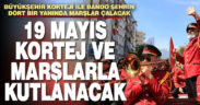 Büyükşehir’den 19 Mayıs korteji