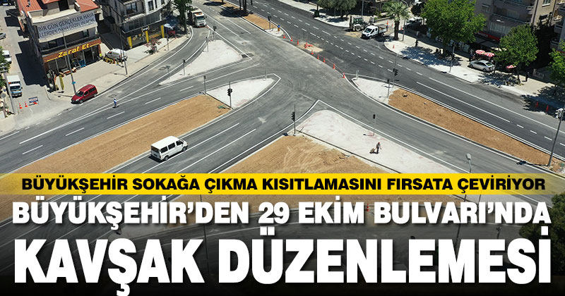 Büyükşehir sokağa çıkma kısıtlamasını fırsata çeviriyor