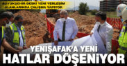 Büyükşehir DESKİ’den Yenişafak Mahallesi’ne müjde