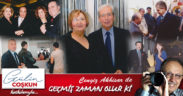 GEÇMİŞ ZAMAN OLUR Kİ