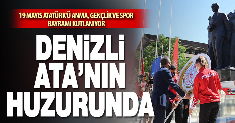 19 Mayıs Atatürk’ü Anma, Gençlik ve Spor Bayramı kutlanıyor