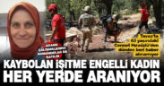 Tavas’ta haber alınamayan işitme engelli kadın için arama çalışması başlatıldı