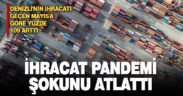 Denizli’nin ihracatı pandemi şokunu atlattı