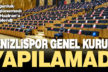 Denizlispor Genel Kurulu ertelendi
