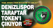 Denizlispor, taraftar token’ı çıkıyor