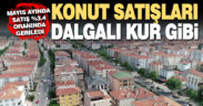 Denizli’de konut satışları bir artıyor, bir azalıyor