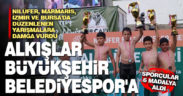 Alkışlar Büyükşehir Belediyespor’a