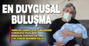 Koronaya yakalanan, doğum yapan anne 1 ay sonra bebeğine kavuştu