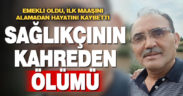 1 ay önce emekli olan sağlıkçı kansere yenildi