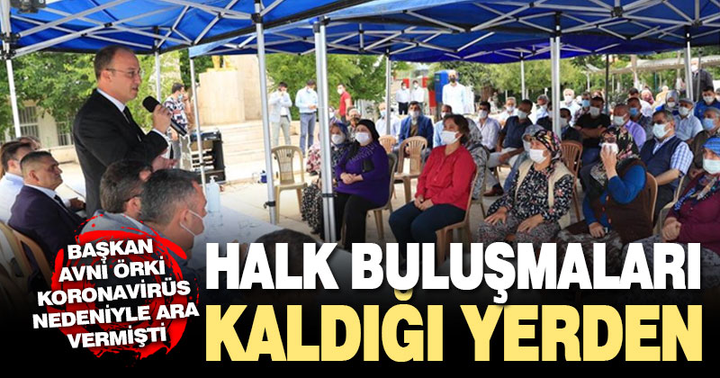 Başkan Örki Akköy ve Develi’de halkla buluştu