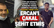 Polis Ercan Yangöz’ü, ‘çakal’ lakaplı sabıkalı kaçakçı Fatih Özturan şehit ettiğini itiraf etti
