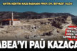 Tabea Antik Kentei’nin kazısı PAÜ’ye verildi