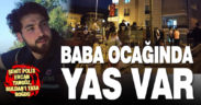 Şehit polis Ercan Yangöz’ün Buldan’daki baba ocağında yas var