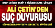 Denizlispor kulüp başkanlığını bırakan Çetin, darbedildiği gerekçesiyle 4 kişiden şikayetçi oldu