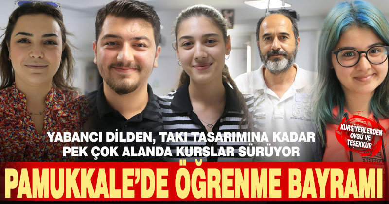 Pamukkale Belediyesi’nin ücretsiz kurslarına katılımcılardan övgü