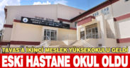 Tavas ikinci meslek yüksekokuluna kavuştu