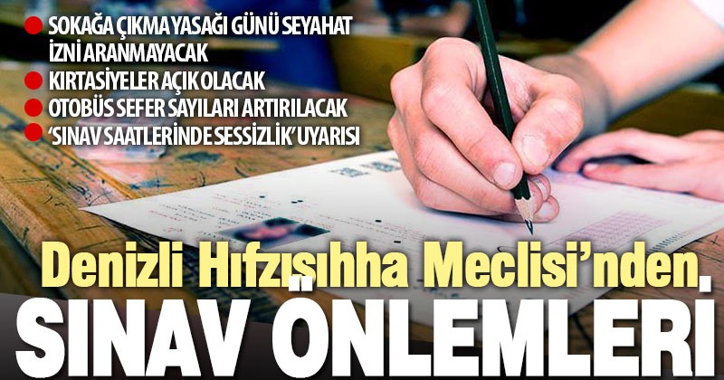 Denizli Hıfzısıhha Meclisi’nden YKS önlemleri