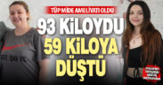 Tüp mide ameliyatı olan genç kız, 93 kilodan 59 kiloya düştü