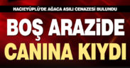 Hacıeyüplü’de, 34 yaşındaki yurttaş hayatını sonlandırdı