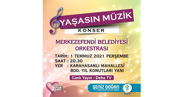 Merkezefendi Belediye Orkestrası’ndan konser