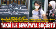 Denizli’den Uşak’a taksi ile uyuşturucu hap sevkiyatına baskın