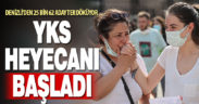 YKS heyecanı başladı