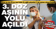 Denizli’de 3. doz aşılama başladı