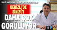 Denizli’de sinüzit vakası daha çok görülüyor