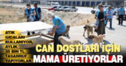 Merkezefendi, atık gıdalardan ayda 4.5 ton mama üretiyor