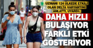 Delta Varyantı 124 ülkede görüldü