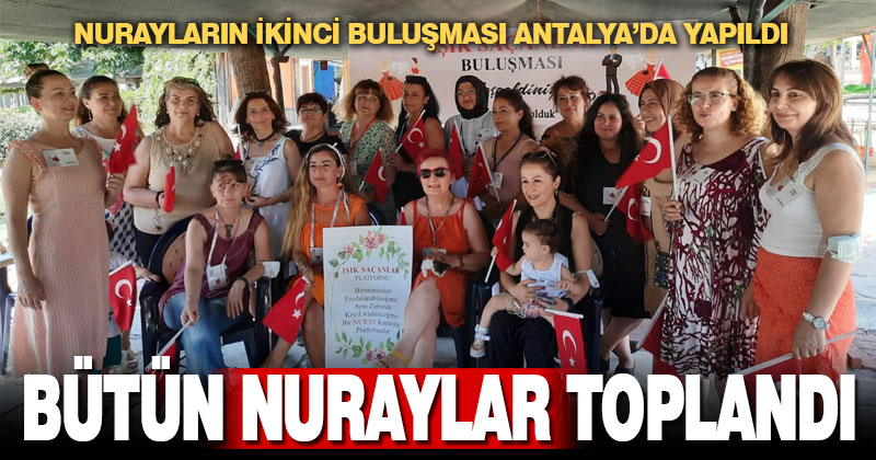 Nuraylar ikinci kez buluştu