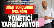 Denizli’de aidat borçlarını apartman panosuna asan site yöneticisi hakkında dava açıldı