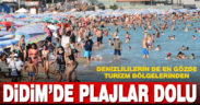 Denizlililerin çoğunun tatil tercihi olan Didim’de bayram yoğunluğu