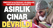 Çamelili 100 yaşındaki asırlık çınar Mehmet Oran vefat etti