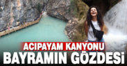Acıpayam Kanyonu’na ziyaretçi akını