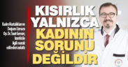 Kadın Hastalıkları ve Doğum Uzmanı Op. Dr. Suat Gencer’den kısırlıkla ilgili önemli bilgiler