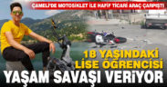 Çameli’de 18 yaşındaki lise öğrencisi genç kazada ağır yaralandı