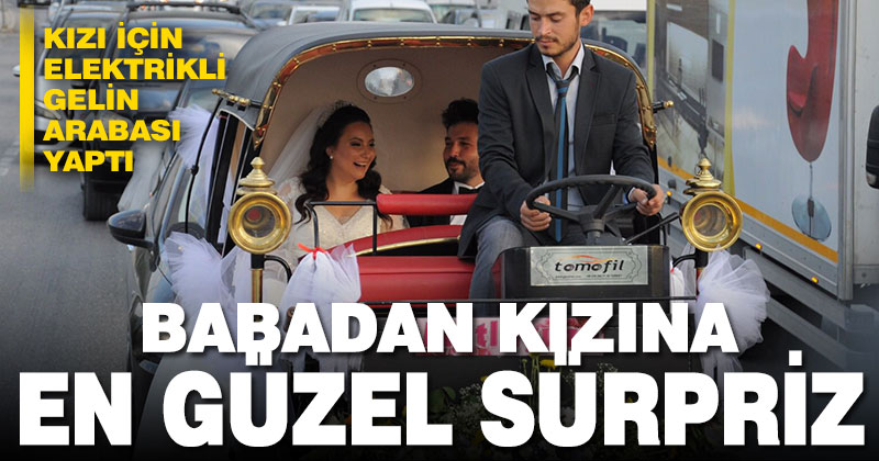 Evlenen kızı için elektrikli faytondan gelin arabası yaptı