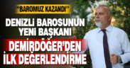 Yeni Baro Başkanı Demirdöğer’den zafer değerlendirmesi
