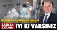 Büyükşehir sağlık çalışanlarının yanında olmaya devam ediyor
