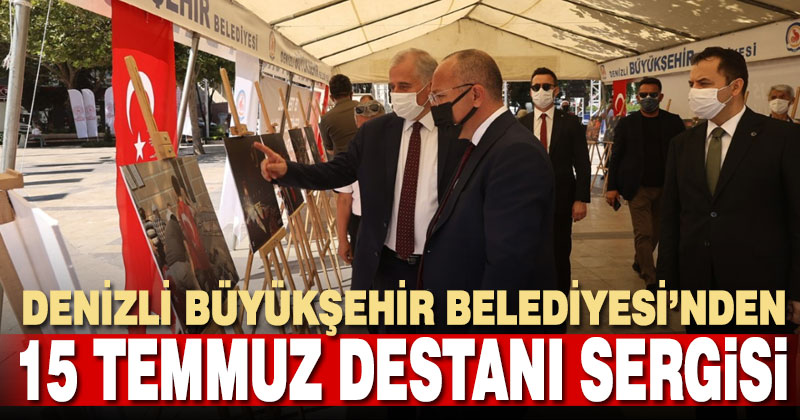 Büyükşehir, 15 Temmuz destanını fotoğraflarla anlattı